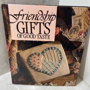 Friendship Gifts of Good Taste Hardcover Book by Anne Young (January 1991)
